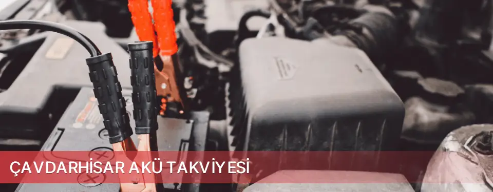 Çavdarhisar İlçemi Akü Takviyesi